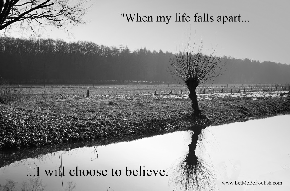 choose to believe
